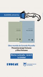 La UNNE rescata el legado de Gerardo Pisarello con la presentación de su obra reunida en la Feria del Libro de Corrientes